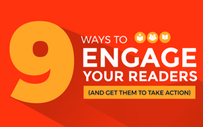 9 Ways to Engage Your Readers (and Get Them To Take Action)