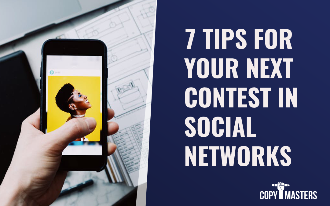 7 Tips For Your Next Contest In Social Networks